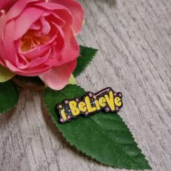 'I Believe' Pin Badge
