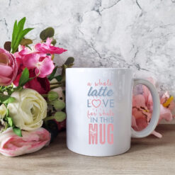 'A Whole Latte Love' Mug